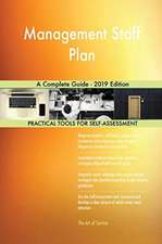 Management Staff Plan A Complete Guide - 2019 Edition