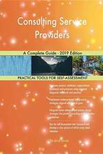 Consulting Service Providers A Complete Guide - 2019 Edition