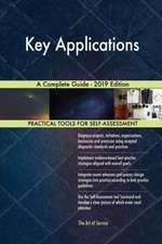 Key Applications A Complete Guide - 2019 Edition