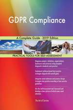 GDPR Compliance A Complete Guide - 2019 Edition