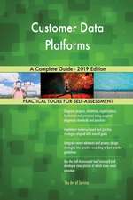 Customer Data Platforms A Complete Guide - 2019 Edition