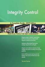 Integrity Control A Complete Guide - 2019 Edition