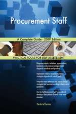 Procurement Staff A Complete Guide - 2019 Edition