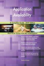 Application Availability A Complete Guide - 2019 Edition