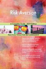 Risk Aversion A Complete Guide - 2019 Edition