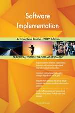 Software Implementation A Complete Guide - 2019 Edition