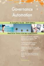 Governance Automation A Complete Guide - 2019 Edition