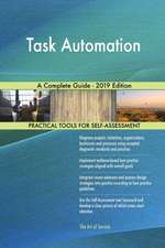 Task Automation A Complete Guide - 2019 Edition