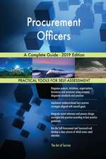 Procurement Officers A Complete Guide - 2019 Edition