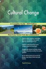 Cultural Change A Complete Guide - 2019 Edition