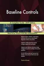 Baseline Controls A Complete Guide - 2019 Edition