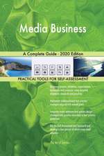 Media Business A Complete Guide - 2020 Edition