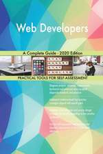 Web Developers A Complete Guide - 2020 Edition