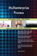 Multienterprise Process A Complete Guide - 2020 Edition