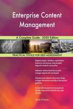 Enterprise Content Management A Complete Guide - 2020 Edition