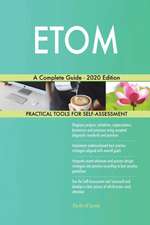 ETOM A Complete Guide - 2020 Edition