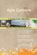 Agile Contracts A Complete Guide - 2020 Edition