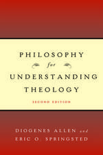 Philosophy for Understanding Theology