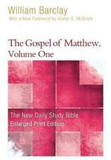 The Gospel of Matthew, Volume 1 (Enlarged Print)