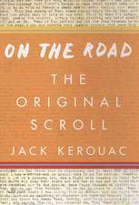 On the Road: The Original Scroll