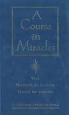 A Course in Miracles