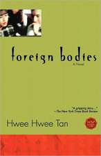 Foreign Bodies