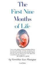 First Nine Months of Life