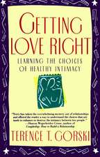 Getting Love Right: Learning the Choices of Healthy Intimacy