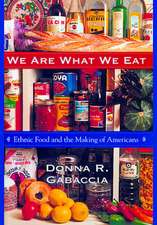 We are what we Eat – Ethnic Food & The Making of Americans