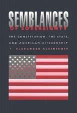 Semblances of Sovereignty – The Constitution, the State & American Citizenship