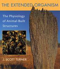 The Extended Organism – The Physiology of Animal– Built Structures