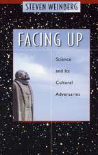 Facing Up – Science and its Cultural Adversaries