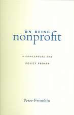 On Being Nonprofit – A Conceptual and Policy Primer