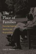 The Place of Families – Fostering Capacity, Equality, and Responsibility