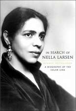 In Search of Nella Larsen – A Biography of the Color Line