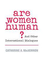 Are Women Human? – And Other International Dialogues