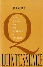 Quintessence – Basic Readings from the Philosophy of W.V. Quine