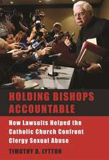 Holding Bishops Accountable – How Lawsuits Helped the Catholic Church Confront Clergy Sexual Abuse