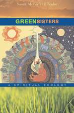 Green Sisters – A Spiritual Ecology