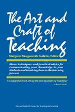 The Art & Craft of Teaching – Harvard– Danfor Cent for Teach & Learn