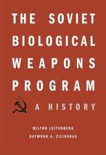 The Soviet Biological Weapons Program – A History