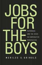 Jobs for the Boys – Patronage and the State in Comparative Perspective