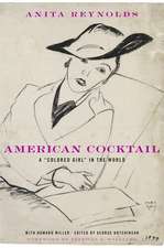 American Cocktail – A "Colored Girl" in the World