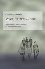 Voice, Silence, and Self – Negotiations of Buraku Identity in Contemporary Japan