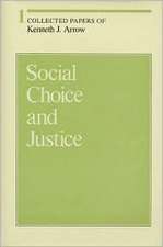 Collected Papers of Kenneth J Arrow – Social Choice & Justice V 1