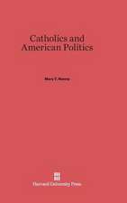 Catholics and American Politics