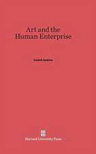 Art and the Human Enterprise