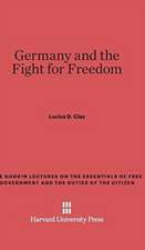 Germany and the Fight for Freedom