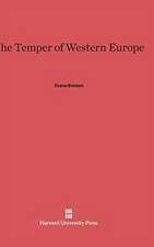 The Temper of Western Europe