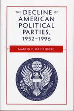 The Decline of American Political Parties 1952–1996 5e